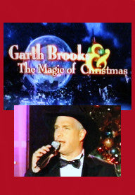 GARTH BROOKS & THE MAGIC OF CHRISTMAS (NBC 12/1/99)