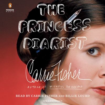 CARRIE FISHER – THE PRINCESS DIARIST (2016 Unabridged Audiobook) Carrie Fisher