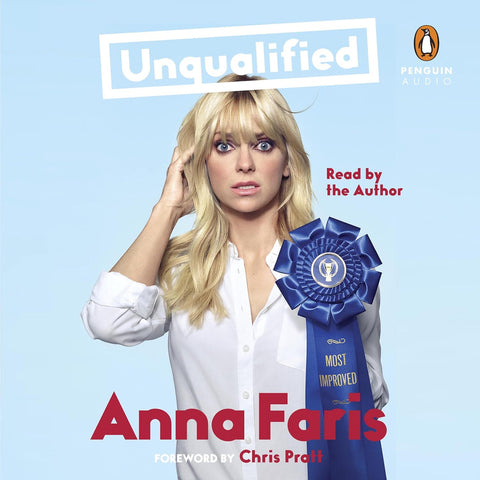 ANNA FARIS – UNQUALIFIED (2017 Unabridged Audiobook) Anna Faris, Chris Pratt