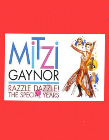 MITZI GAYNOR: RAZZLE DAZZLE! THE SPECIAL YEARS (2008)