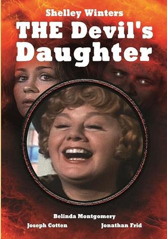 DEVIL'S DAUGHTER, THE (ABC-TVM 1/9/73) Belinda Montgomery, Shelley Winters, Joseph Cotten, Robert Foxworthy, Diane Ladd, Jonathan Frid, Abe Vigoda, Martha Scott, Lucille Benson