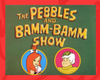 PEBBLES AND BAMM-BAMM SHOW, THE (CBS 1971-1972) Sally Struthers, Jay North, Mitzi McCall, Lennie Weinrib, Carl Esser, Gay Hartwig, Alan Reed, Jean Vander Pyl, Mel Blanc, Don Messick, Carl Esser