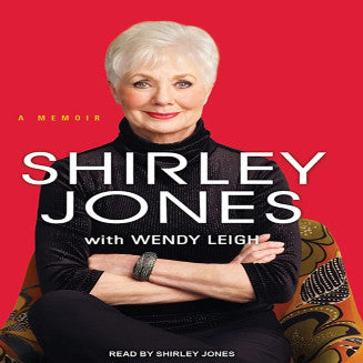 SHIRLEY JONES: A MEMOIR (2013 Unabridged Audiobook) Shirley Jones, Wendy Leigh