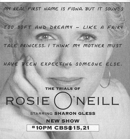 TRIALS OF ROSIE O’NEILL, THE (CBS 1990-1992) Sharon Gless, Ron Rifkin, Dorian Harewood, Georgann Johnson, Lisa Banes, Lisa Rieffel, Edward Asner, Robert Wagner