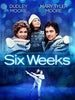 SIX WEEKS (1982) VERY RARE!!! HARD TO FIND FILM!!! Mary Tyler Moore, Dudley Moore, Katherine Healy, Joe Regalbuto